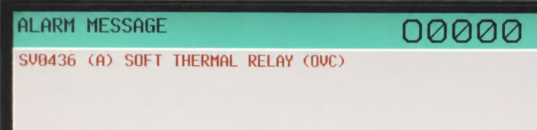 FANUC SV0436 Alarm: Soft Thermal Relay Alarm OVC
